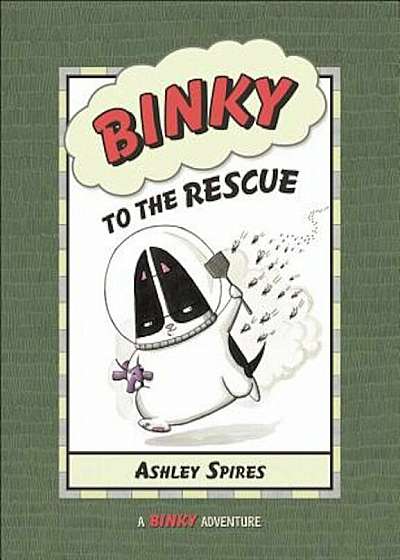 Binky to the Rescue, Paperback