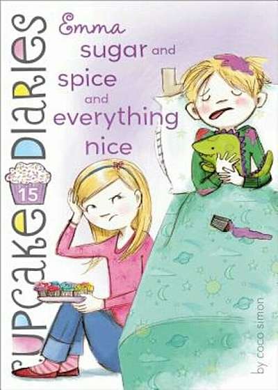Emma Sugar and Spice and Everything Nice, Paperback