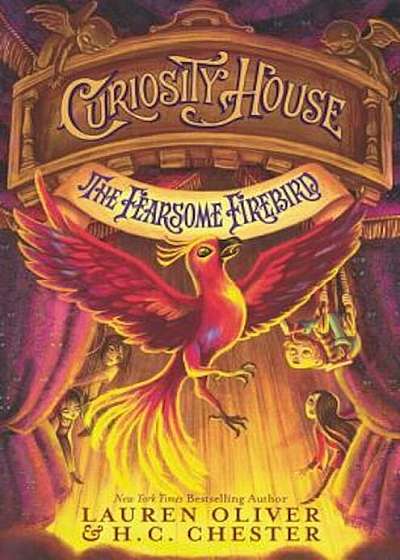 Curiosity House: The Fearsome Firebird, Hardcover