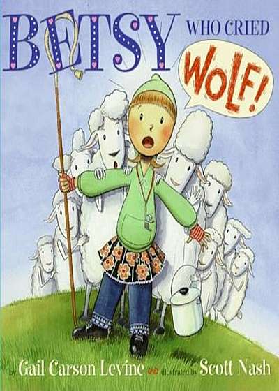 Betsy Who Cried Wolf, Paperback