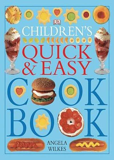 Children's Quick & Easy Cookbook, Paperback