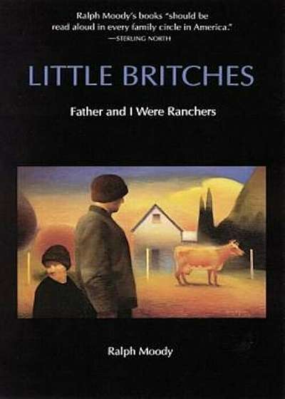 Little Britches: Father and I Were Ranchers, Paperback