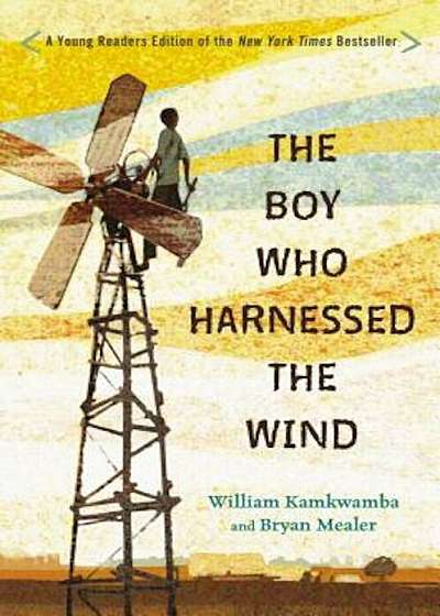 The Boy Who Harnessed the Wind: Young Readers Edition, Hardcover