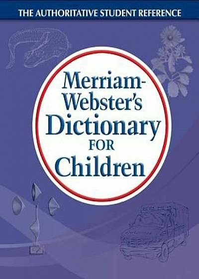 Merriam-Webster's Dictionary for Children, Paperback