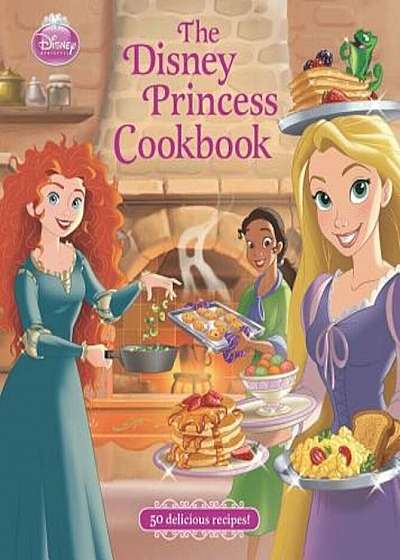 The Disney Princess Cookbook, Hardcover