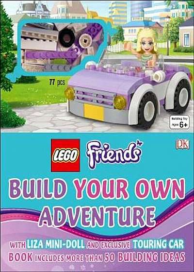 Lego Friends: Build Your Own Adventure, Hardcover