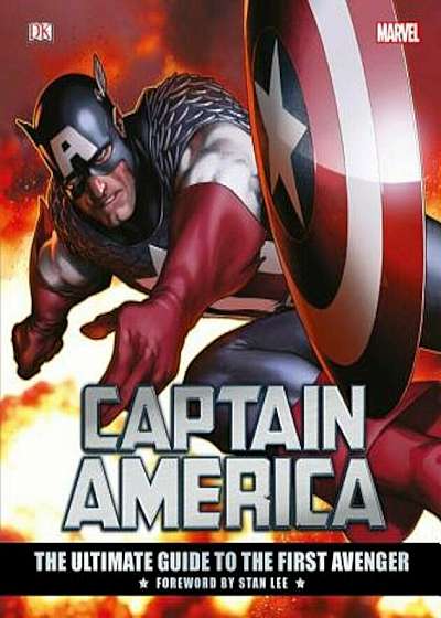 Marvel's Captain America: The Ultimate Guide to the First Avenger, Hardcover