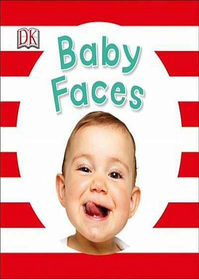 Baby Faces, Hardcover