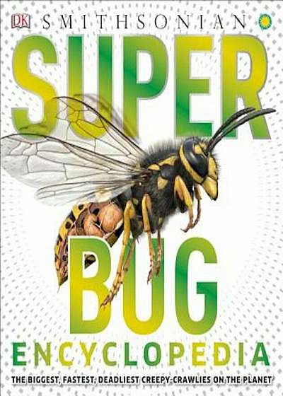 Super Bug Encyclopedia, Hardcover