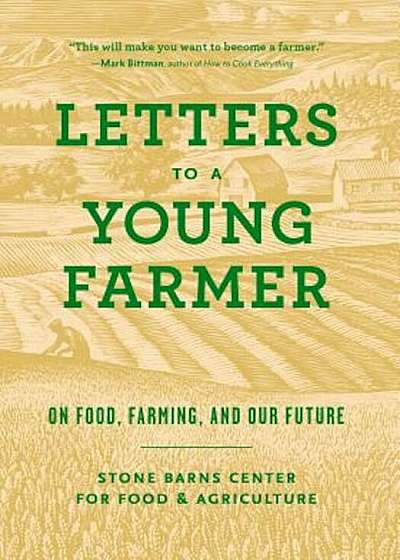 Letters to a Young Farmer: On Food, Farming, and Our Future, Paperback