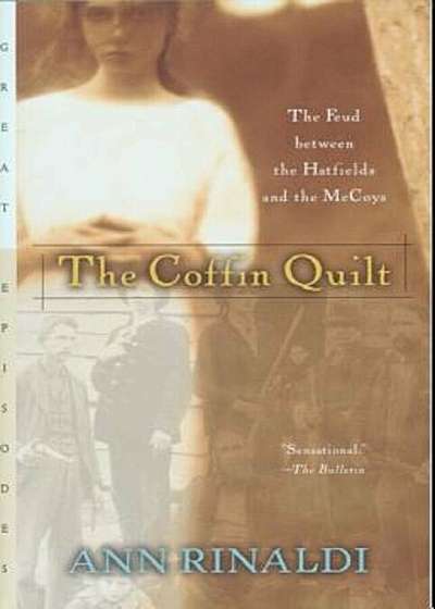 The Coffin Quilt: The Feud Between the Hatfields and the McCoys, Paperback