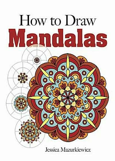 How to Create Mandalas, Paperback