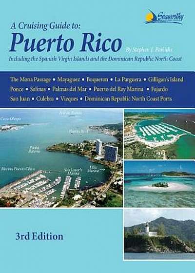 A Cruising Guide to Puerto Rico, Paperback