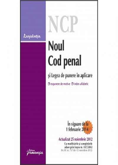 Noul Cod penal şi legea de punere în aplicare act. 25 Noiembrie 2012
