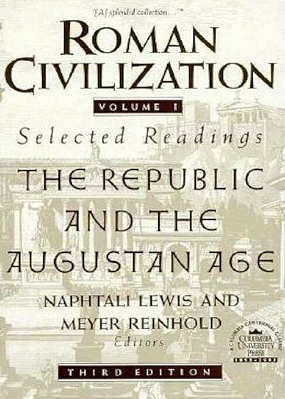 Roman Civilization: Selected Readings: The Empire, Paperback
