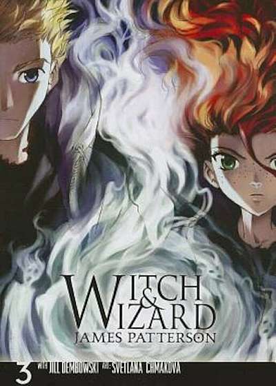 Witch & Wizard: The Manga, Volume 3, Paperback