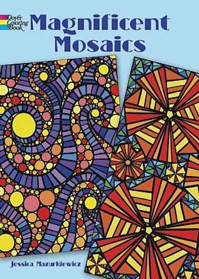 Magnificent Mosaics Coloring Book, Paperback