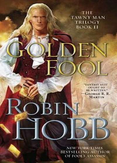 Golden Fool: The Tawny Man Trilogy Book 2, Paperback