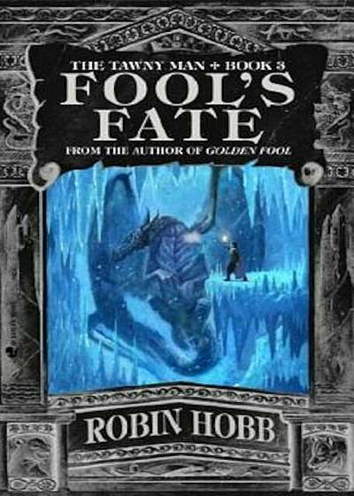 Fool's Fate: The Tawny Man Trilogy Book III, Paperback