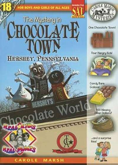 The Mystery in Chocolate Town: Hershey, Pennsylvania, Paperback