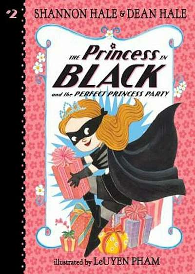 The Princess in Black and the Perfect Princess Party, Paperback