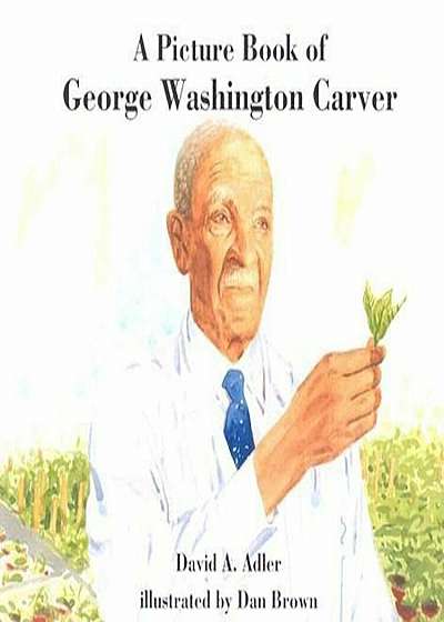 A Picture Book of George Washington Carver, Paperback