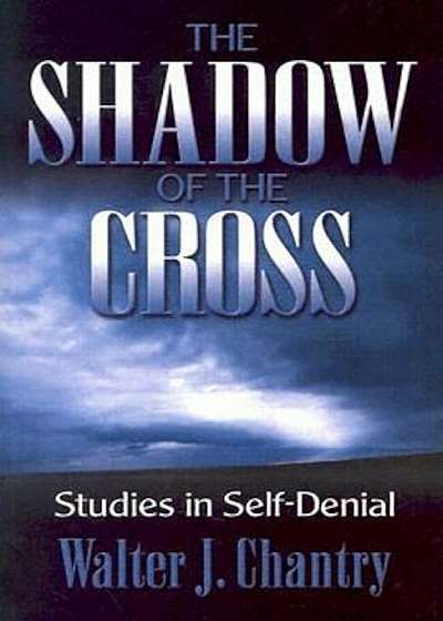 Shadow of the Cross:, Paperback