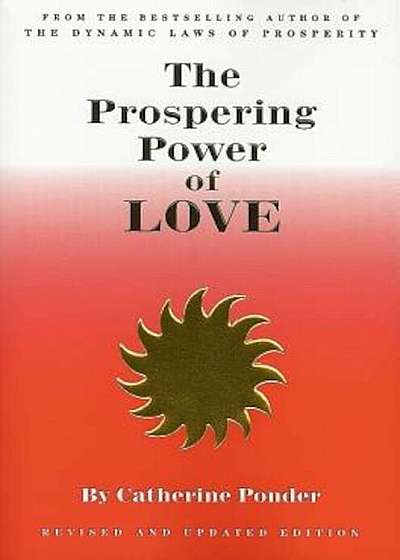 The Prospering Power of Love, Paperback