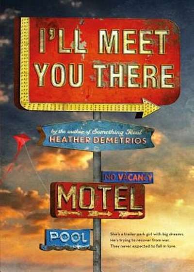 I'll Meet You There, Paperback