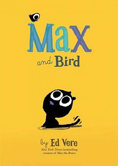 Max and Bird, Hardcover