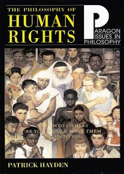 Philosophy of Human Rights: Readings in Context, Paperback