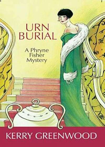 Urn Burial: A Phryne Fisher Mystery, Paperback