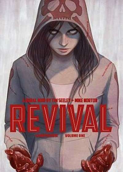 Revival Deluxe Collection Volume 1, Hardcover