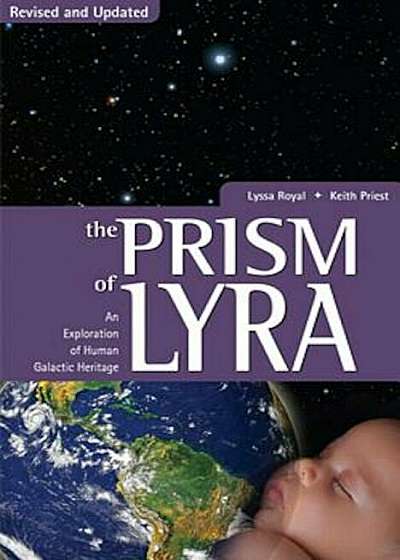 Prism of Lyra: An Exploration of Human Galactic Heritage, Paperback