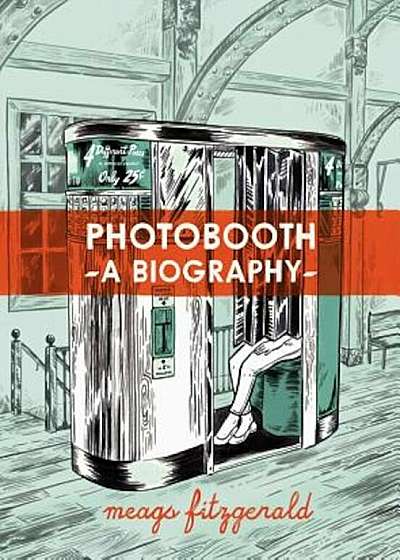 Photobooth: A Biography, Paperback