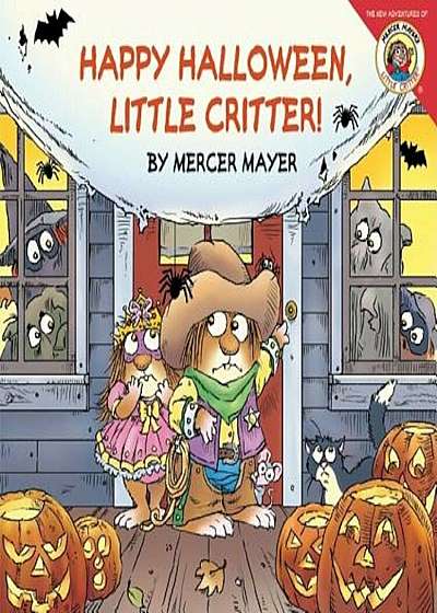 Little Critter: Happy Halloween, Little Critter!, Paperback