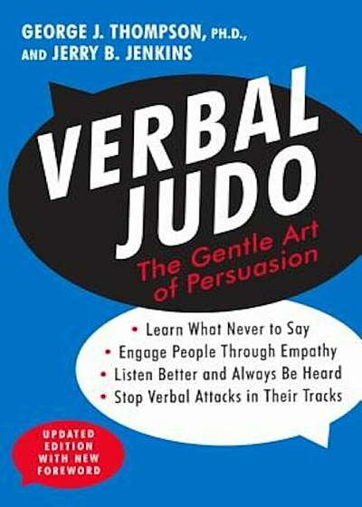 Verbal Judo: The Gentle Art of Persuasion, Paperback
