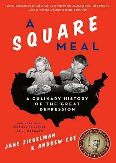 A Square Meal: A Culinary History of the Great Depression, Paperback