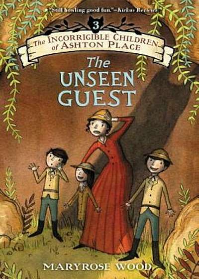 The Incorrigible Children of Ashton Place: Book III: The Unseen Guest, Paperback
