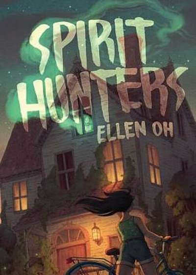 Spirit Hunters, Hardcover