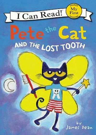 Pete the Cat and the Lost Tooth, Hardcover