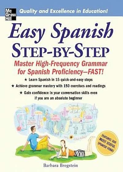 Easy Spanish Step-By-Step: Master High-Frequency Grammar for Spanish Proficiency-FAST!, Paperback