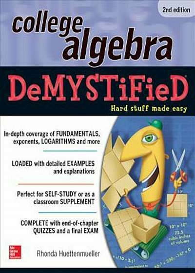 College Algebra Demystified, Paperback
