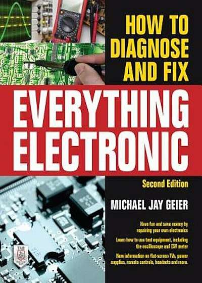 How to Diagnose and Fix Everything Electronic, Second Edition, Paperback