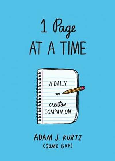 1 Page at a Time (Blue): A Daily Creative Companion, Paperback