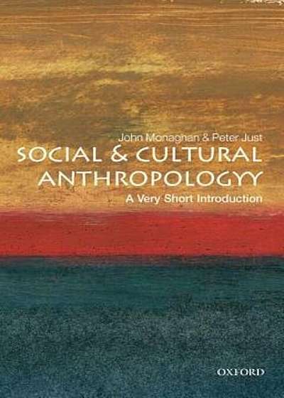 Social and Cultural Anthropology: A Very Short Introduction, Paperback