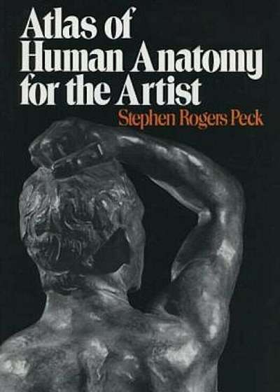 Atlas of Human Anatomy for the Artist, Paperback