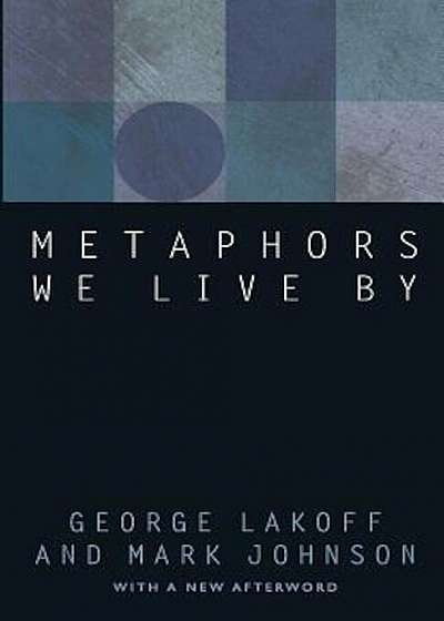 Metaphors We Live by, Paperback