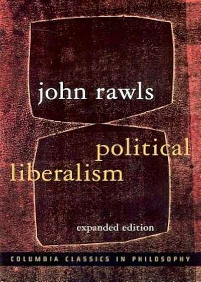 Political Liberalism, Paperback
