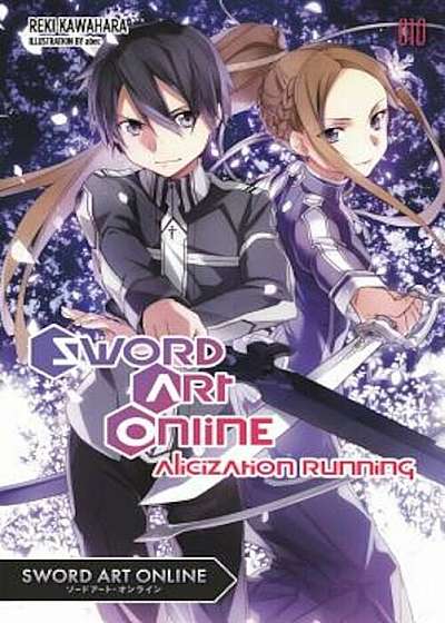 Sword Art Online 10 (Light Novel): Alicization Running, Paperback